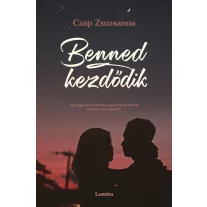Benned kezdődik