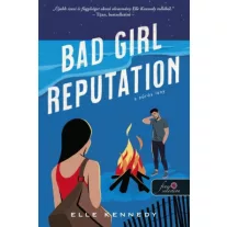 Bad Girl Reputation - A zűrös lány