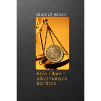 Erős állam - alkotmányos korlátok