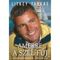 Amerre a szél fúj - Az agárdi nádasoktól a Kékszalagig