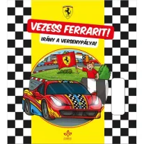 Vezess Ferrarit! - Irány a versenypálya
