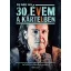 30 évem a Kartelben