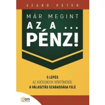   Már megint az a ... pénz! - Munkafüzettel és megerősítésekkel