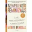 Szemellenzős feminizmus
