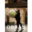 Orbán, Európa megrontója