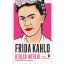 Frida Kahlo - Utolsó interjú és más beszélgetések