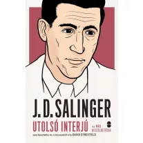 J. D. Salinger - Utolsó interjú és más beszélgetések