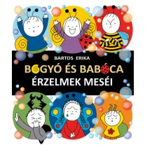 Bogyó és Babóca - Érzelmek meséi