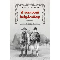 A somogyi betyárvilág