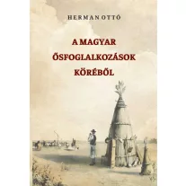 A magyar ősfoglalkozások köréből