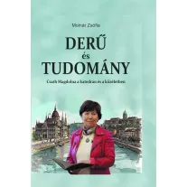   Derű és tudomány - Csath Magdolna a katedrán és a közéletben