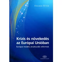 Krízis és növekedés az Európai Unióban