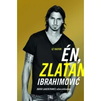 Ez vagyok én, Zlatan Ibrahimović