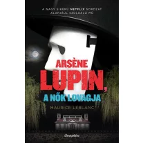 Arsene Lupin, a nők lovagja