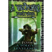 A Vadonjáró tanítványa 4. - A Tölgylevelesek