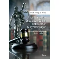   A rendszerváltás és az adatvédelmi ombudsman Magyarországon