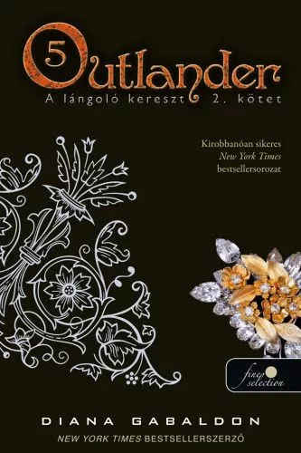 Outlander 5/2 - A lángoló kereszt Outlander 5/2 - A lángoló kereszt