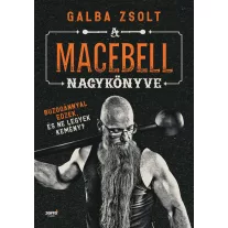   A macebell nagykönyve - Buzogánnyal edzek, és ne legyek kemény?