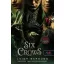 Six of Crows - Hat varjú