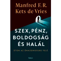 Szex, pénz, boldogság és halál