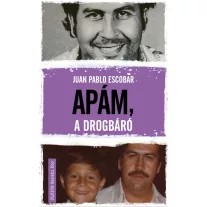 Apám, a drogbáró