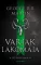 Varjak lakomája