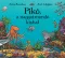 Pikó, a nagyotmondó kishal