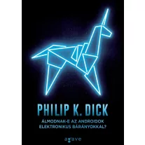 Álmodnak-e az androidok elektronikus bárányokkal?