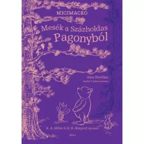 Mesék a Százholdas Pagonyból