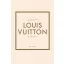 Louis Vuitton - Divatikonok V.