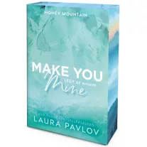 Make You Mine – Légy az enyém - Éldekorált