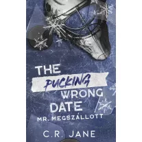 The Pucking Wrong Date – Mr. Megszállott - Éldekorált
