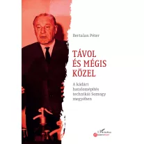 Távol és mégis közel