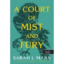A Court of Mist and Fury - Köd és harag udvara