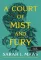 A Court of Mist and Fury - Köd és harag udvara