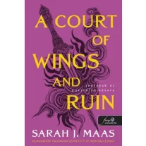 A Court of Wings and Ruin - Szárnyak és pusztulás udvara