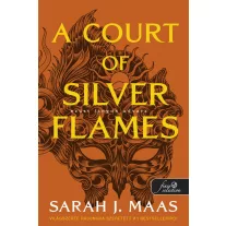 A Court of Silver Flames – Ezüst lángok udvara