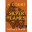 A Court of Silver Flames – Ezüst lángok udvara
