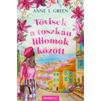 Tövisek a toszkán liliomok között - Éldekorált